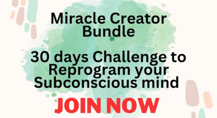course | Miracle Creator Bundle - Reprogram your Subconscious Mind